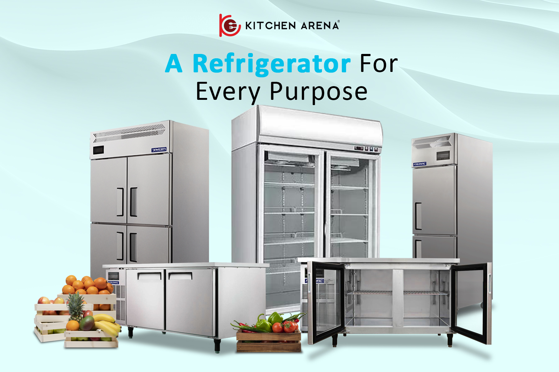 A REFRIGERATOR FOR EVERY PURPOSE