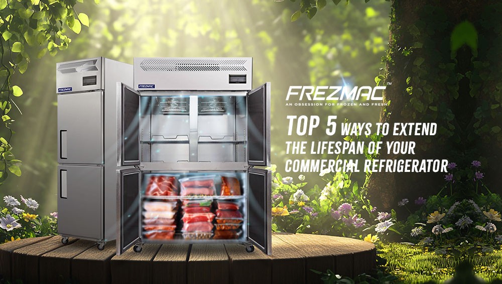 Top 5 Ways to Extend the Lifespan of Your Commercial Refrigerator